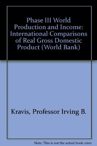Stock image for World Product and Income : International Comparisons of Real Gross Product Phase 3 for sale by Better World Books: West