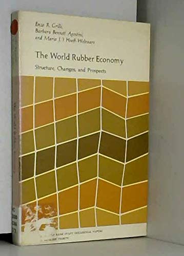 Beispielbild fr The World Rubber Economy : Structures, Changes and Prospects zum Verkauf von Better World Books