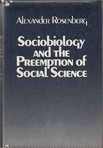 Beispielbild fr Sociobiology and the Preemption of Social Science zum Verkauf von Better World Books