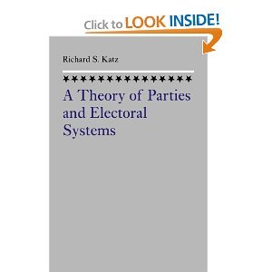 Beispielbild fr A Theory of Parties and Electoral System zum Verkauf von Better World Books