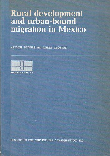 Stock image for Rural Development and Urban Bound Migration in Mexico for sale by Better World Books