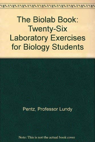 9780801825125: The Biolab Book: Twenty-Six Laboratory Exercises for Biology Students