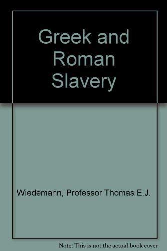 Stock image for Greek and Roman Slavery for sale by Valley Books