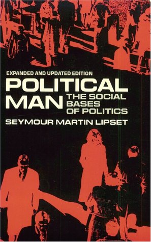 Beispielbild fr Political Man : The Social Bases of Politics zum Verkauf von Better World Books