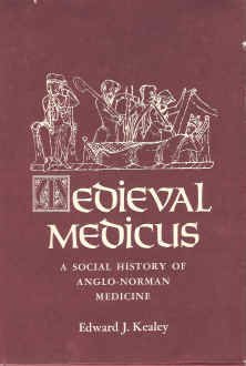 Stock image for Medieval Medicus: A Social History of Anglo-Norman Medicine for sale by Adkins Books