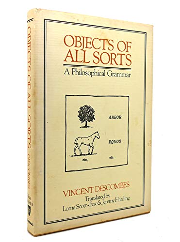 Stock image for Objects of All Sorts: A Philosophical Grammar for sale by Books From California