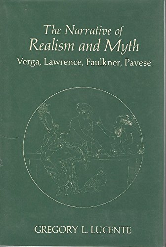 Narrative of Realism and Myth: Varga, Lawrence, Faulkner & Pavese (Signed)