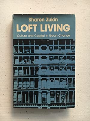 Beispielbild fr Loft Living: Culture and Capital in Urban Change (Johns Hopkins Studies in Urban Affairs) zum Verkauf von HPB-Red