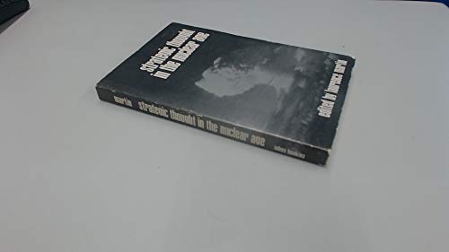 Imagen de archivo de Strategic Thought in the Nuclear Age a la venta por Wonder Book