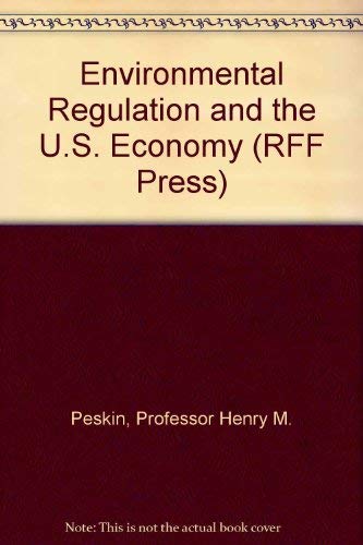 Stock image for Environmental Regulation and the U. S. Economy for sale by G.J. Askins Bookseller