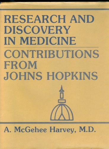 Beispielbild fr Research and Discovery in Medicine : Contributions from Johns Hopkins zum Verkauf von Allen's Bookshop