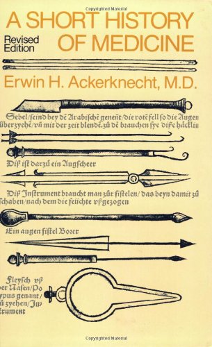 9780801827266: A Short History of Medicine