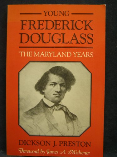 Beispielbild fr Young Frederick Douglass : The Maryland Years zum Verkauf von Better World Books
