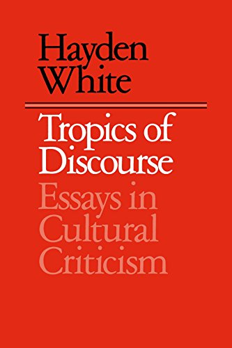 Imagen de archivo de Tropics of Discourse: Essays in Cultural Criticism a la venta por Zoom Books Company
