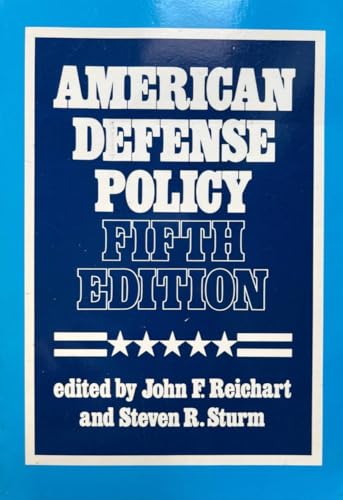 Stock image for American Defense Policy, 5th edition for sale by BookDepart