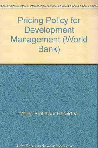 Beispielbild fr Pricing Policy for Development Management (World Bank) zum Verkauf von Ergodebooks