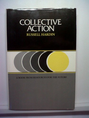 Collective Action (RFF Press) (9780801828188) by Hardin, Professor Russell