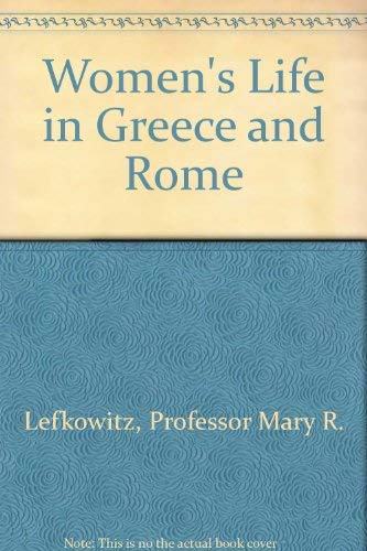 Beispielbild fr Women's Life in Greece and Rome zum Verkauf von Better World Books