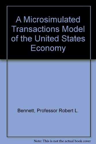 9780801828782: Microsimulated Transactions Model of the United States Economy