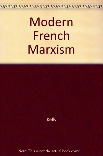 Imagen de archivo de Modern French Marxism a la venta por Better World Books: West
