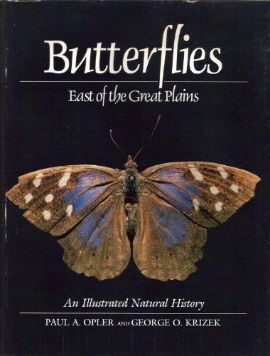 Beispielbild fr Butterflies East of the Great Plains: An Illustrated Natural History zum Verkauf von ThriftBooks-Atlanta