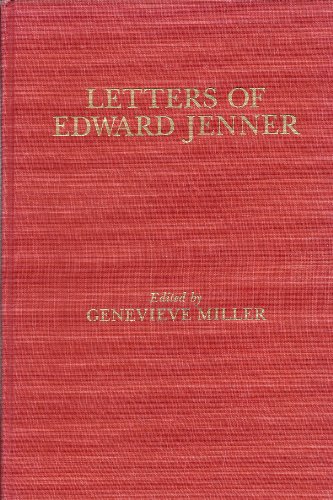 Letters of Edward Jenner, and Other Documents Concerning the Early History of Vacination; From th...