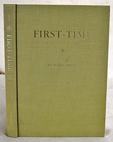 9780801829840: First–Time: The Historical Vision of an Afro-American People