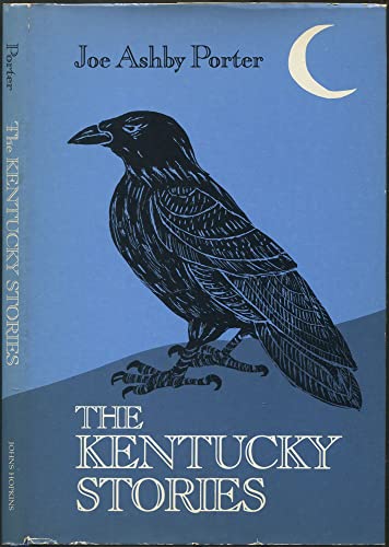 The Kentucky Stories (Johns Hopkins: Poetry and Fiction)