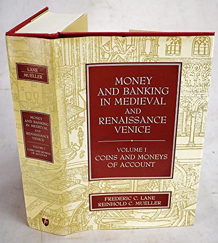 9780801831577: Money and Banking in Medieval and Renaissance Venice: Coins and Moneys of Account (001)