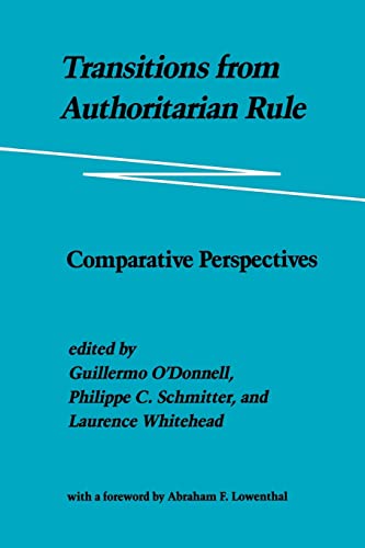 Stock image for Transitions from Authoritarian Rule: Comparative Perspectives for sale by ThriftBooks-Atlanta