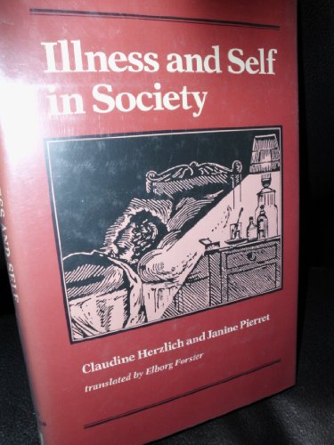 Stock image for Illness and Self in Society for sale by Valley Books