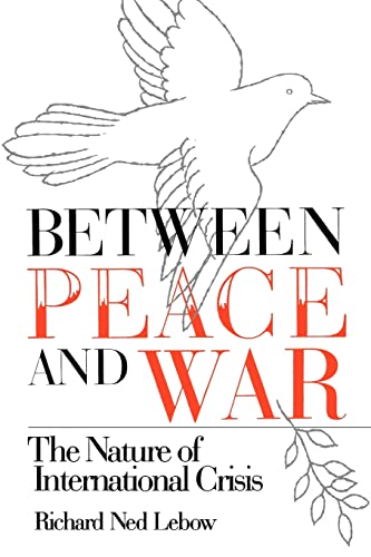 Beispielbild fr Between Peace and War : The Nature of International Crisis zum Verkauf von Better World Books