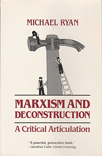 Beispielbild fr Marxism and Deconstruction: A Critical Articulation zum Verkauf von Wonder Book