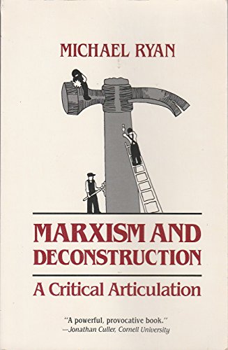 9780801832482: Marxism and Deconstruction: A Critical Articulation