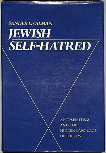 Imagen de archivo de Jewish Self-Hatred: Anti-Semitism and the Hidden Language of the Jews a la venta por GF Books, Inc.