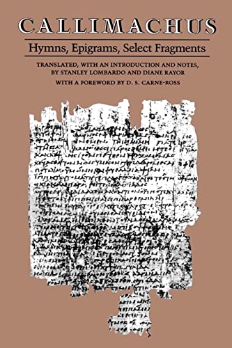 Beispielbild fr Callimachus: Hymns, Epigrams, Select Fragments zum Verkauf von WorldofBooks