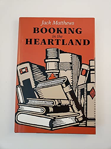 Beispielbild fr Booking in the Heartland (Johns Hopkins: Poetry and Fiction) zum Verkauf von Wonder Book