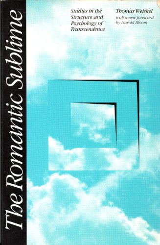 9780801833472: The Romantic Sublime: Studies in the Structure and Psychology of Transcendence
