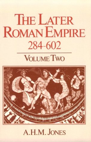 Imagen de archivo de The Later Roman Empire, 284-602: A Social, Economic, and Administrative Survey, Vol. 2 (Volume 2) a la venta por HPB Inc.