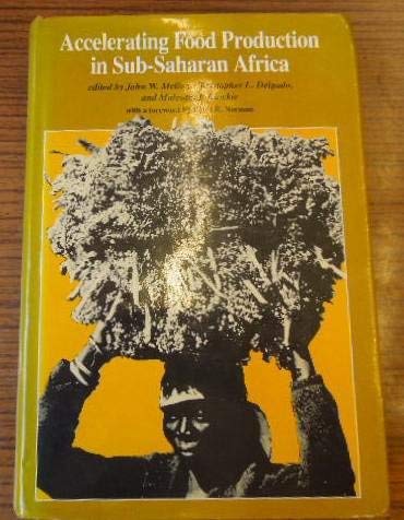 Beispielbild fr ACCELERATING FOOD PRODUCTION IN SUB-SAHARAN AFRICA zum Verkauf von Archer's Used and Rare Books, Inc.