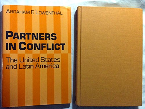 Partners in Conflict The United States and Latin America in the 1990S