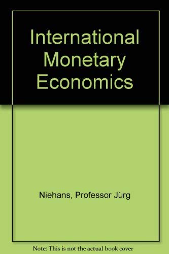 9780801834080: International Monetary Economics