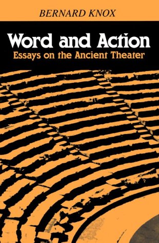 Beispielbild fr Word and Action : Essays on the Ancient Theater zum Verkauf von Better World Books