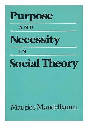 Beispielbild fr Purpose and Necessity in Social Theory zum Verkauf von WorldofBooks