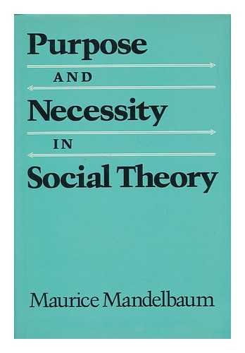 Stock image for Purpose and Necessity in Social Theory for sale by Alphaville Books, Inc.