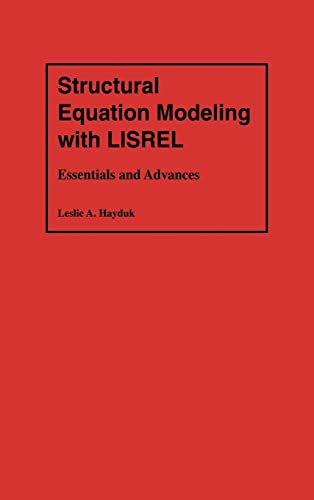 9780801834783: Structural Equation Modeling with Lisrel: Essentials and Advances