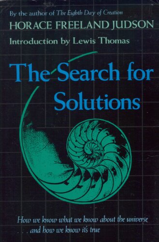 Stock image for The Search for Solutions: How We Know About the Universe and How We Know It is True for sale by Wonder Book