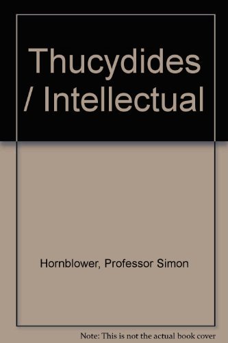 9780801835292: Thucydides / Intellectual