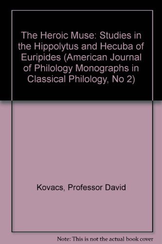 9780801835308: Heroic Muse Ajpm-[2 CB (American Journal of Philology Monographs in Classical Philology, No 2)