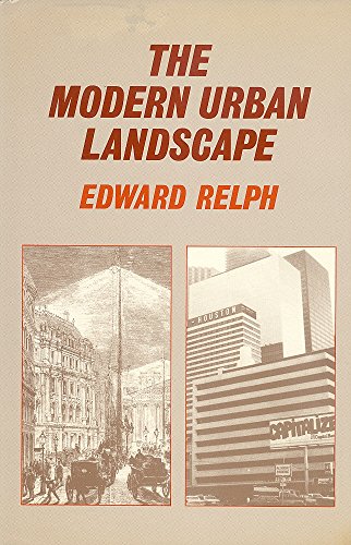 Beispielbild fr The Modern Urban Landscape: 1880 to the Present zum Verkauf von HPB-Ruby